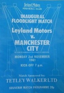 Leyland Motors v Manchester City friendly 1981/82