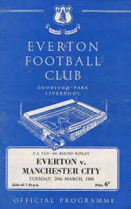 Everton v Manchester City FA Cup 6th Round Replay 1965/66