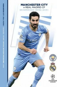 Manchester City v Real Madrid UEFA Champions League Semi Final 1st Leg 2021/22