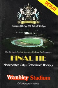 Manchester City v Tottenham Hotspur FA Cup Final Replay 1980/81