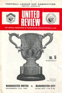 Manchester United v Manchester City League Cup Semi-Final 2nd Leg 1969/70