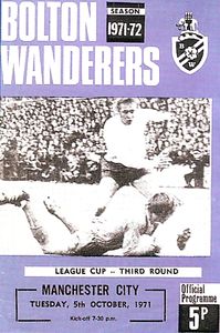 Bolton Wanderers v Manchester City League Cup 3rd Round 1971/72