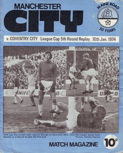Manchester City v Coventry City League Cup 5th Round Replay 1973/74