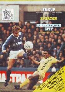 Everton v Manchester City FA Cup 6th Round 1980/81