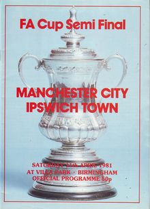 Manchester City v Ipswich Town FA Cup Semi-Final 1980/81