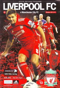 Liverpool v Manchester City Carling Cup Semi-Final 2nd Leg 2011/12