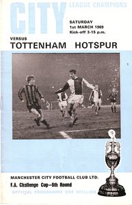Manchester City v Tottenham Hotspur FA Cup 6th Round 1968/69