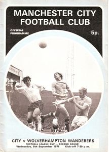Manchester City v Wolverhampton Wanderers League Cup 2nd Rd 1971/72